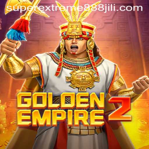 Exploring the Thrills of GoldenEmpire2: An Epic Gaming Adventure with Super extreme888