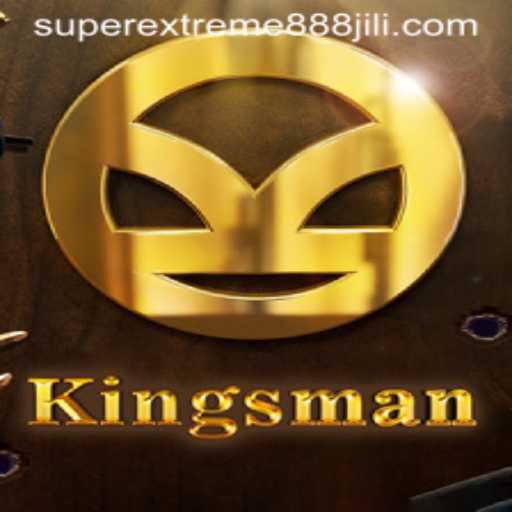 Exploring the Thrilling World of Kingsman: Super Extreme888