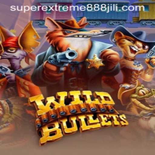 Exploring the Thrills of WildBullets with Super Extreme888 Mode